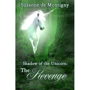 Imagem de Shadow of the Unicorn: The Revenge