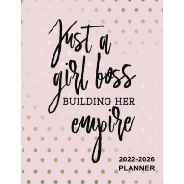 Imagem de Just A Girl Boss Building Her Empire: 2022-2024 Planner for Women, Daily, Monthly, Organizer, Appointment Scheduler, Personal Journal, Logbook, 60 Months Calendar, Small Business Planner for Women.