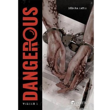 Imagem de Dangerous - volume 1 - EDITORA VIOLETA