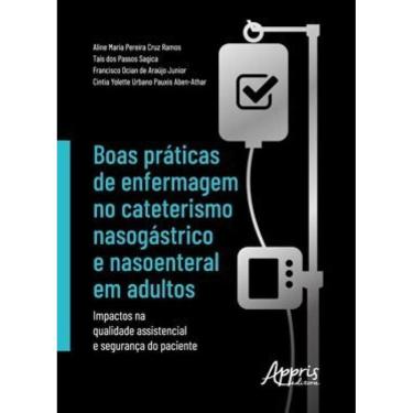 Imagem de Boas Práticas De Enfermagem No Cateterismo Nasogástrico E Nasoenteral Em Adultos
