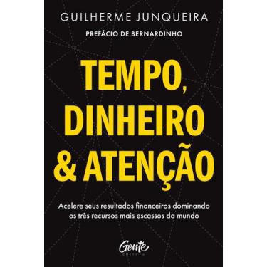 Imagem de Livro - Tempo, dinheiro e atenção
