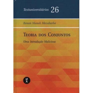 Imagem de Teoria dos Conjuntos: uma Introdução Maliciosa - Livraria da Física