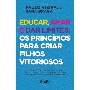 Imagem de Educar, amar e dar limites ( Paulo Vieira )
