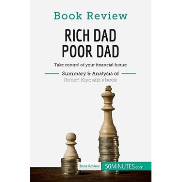 Imagem de Book Review: Rich Dad Poor Dad by Robert Kiyosaki: Take control of your financial future