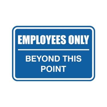 Imagem de Placa de porta de escritório: Employees Only Beyond This Point | Cores vibrantes | Letras gravadas a laser | Plástico ABS durável - 15 x 20 cm