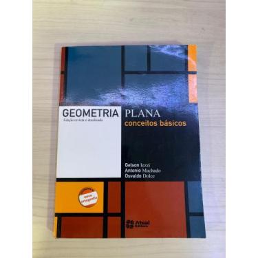 Imagem de Geometria Plana: Conceitos Básicos - Atual Editora - Editora Atual