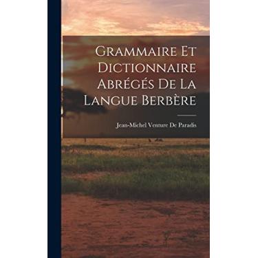 Imagem de Grammaire Et Dictionnaire Abrégés De La Langue Berbère