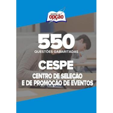 Imagem de Caderno CESPE - 550 Questões Gabaritadas - Apostilas Opção