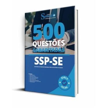 Imagem de Caderno de Questões SSP-SE - 500 Questões Gabaritadas - Editora Soluçã
