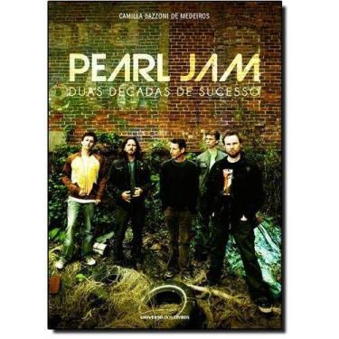 Imagem de Livro - Pearl Jam: duas decadas de sucesso