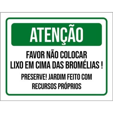 Imagem de Kit 5 Placas Atenção Não Colocar Lixo Nas Bromélias 36X46