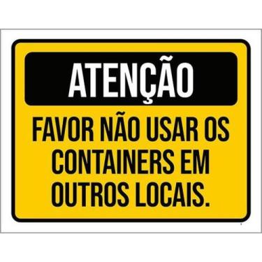 Imagem de Kit 10 Placas Sinalização - Favor Não Usar Containers - Sinalizo