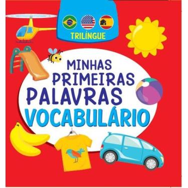 Imagem de Livro - Minhas Primeiras Palavras - Vocabulário - Trilíngue - On Line