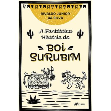 Imagem de A fanta´stica histo´ria do Boi Surubim