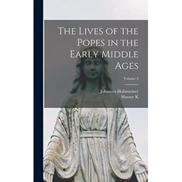 Imagem de The Lives of the Popes in the Early Middle Ages; Volume 5