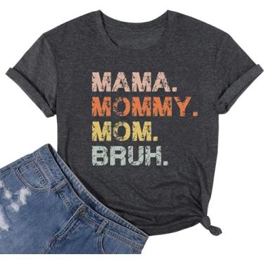 Imagem de SUEOSU Camiseta feminina Dia das Mães Sarcástica Mom Life Camiseta Ma Mama Mom Bruh Shirt Best, Cinza escuro - 1, M