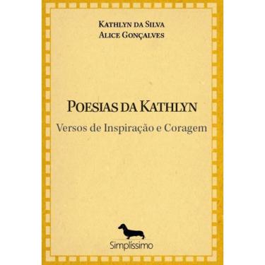 Imagem de Poesias da Katlhyn: Versos de Inspiração e Coragem
