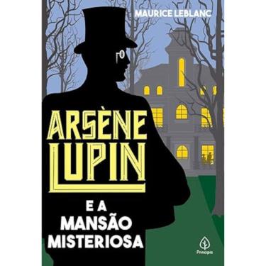 Imagem de Arsène Lupin E A Mansão Misteriosa