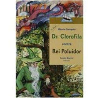 Imagem de Dr. Clorofila Contra Rei Poluidor