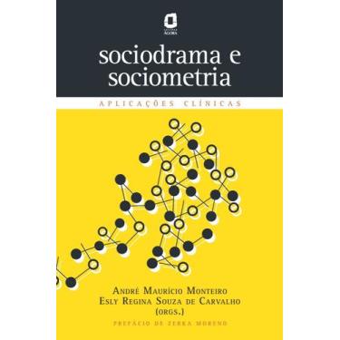 Imagem de Sociodrama e Sociometria - Aplicações Clínicas - AGORA, Sortido