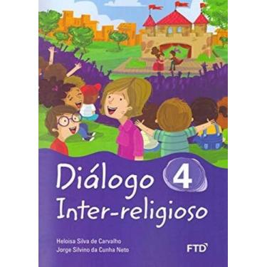 Imagem de Dialogo Inter-religioso 4 - EDITORA FTD S/A (PQ. GRÁFICO), 3