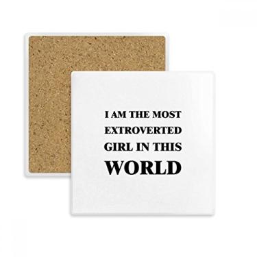 Imagem de Porta-copos quadrado I Am The Extroverted Girl Porta-copos de pedra isolante
