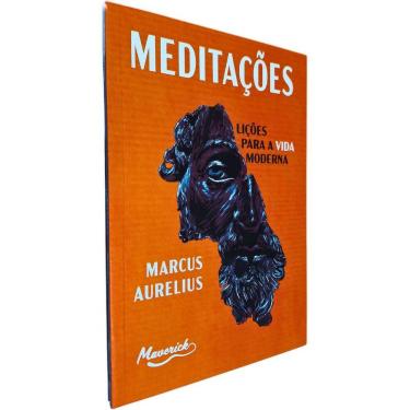 Imagem de Meditações: Lições Para a Vida Moderna Marcus Aurelius Editora Maverick