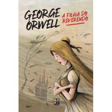 Imagem de George Orwell - A Filha Do Reverendo - PE DA LETRA, 3