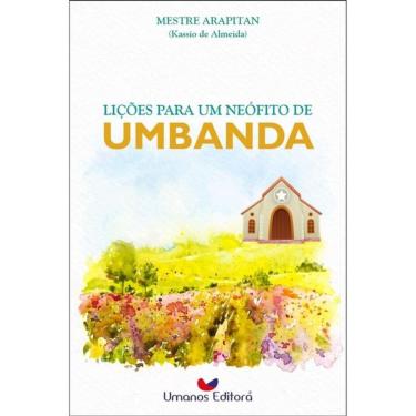 Imagem de Lições Para Um Neófito De Umbanda