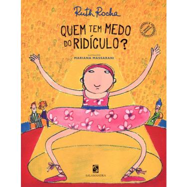 Imagem de Livro - Quem Tem Medo do Ridículo? Ruth Rocha