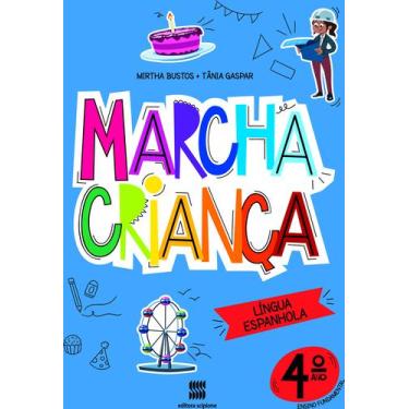 Imagem de Livro - Marcha Criança - Espanhol - 4º Ano