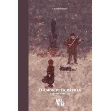 Imagem de O Amor Pela Pátria E Outras Histórias - ARS ET VITA, 3