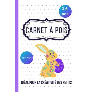 Imagem de CARNET A POIS (Lapin jaune et œuf de Pâques): 100 feuilles à pointillés/ 90 g/m2/ Idéale pour des idées créatives (3-6 ans)