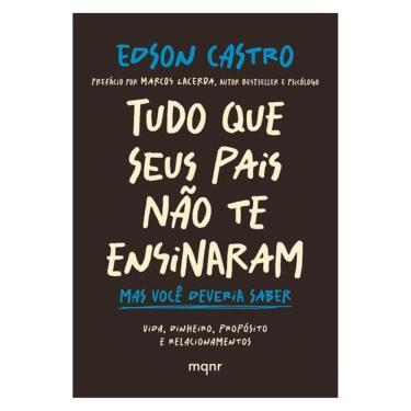 Imagem de Tudo Que Seus Pais Não Te Ensinaram