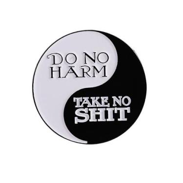 Imagem de Broche redondo de Yin Yang com a citação Não faça mal, não faça nada -