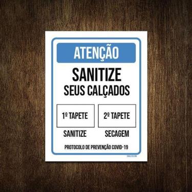 Imagem de Placa Atenção Sanitize Seus Calçados Tapete 18X23