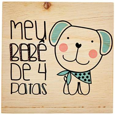 Imagem de Arte Maníacos Quadro Decorativo em Madeira Meu Bebê de 4 Patas Cão - 20x20cm