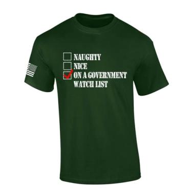 Imagem de Camiseta masculina Patriot Pride Christmas Naughty Nice On A Government Watch List, Verde floresta, XXG