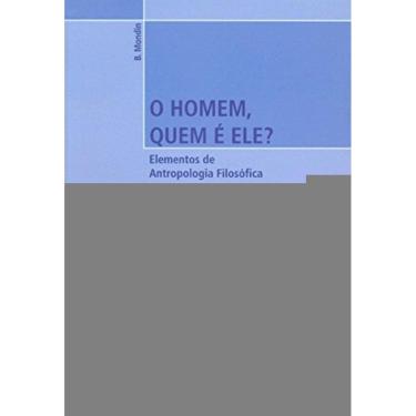 Imagem de Homem, Quem E Ele? O: Elementos Da Antropologia Fi