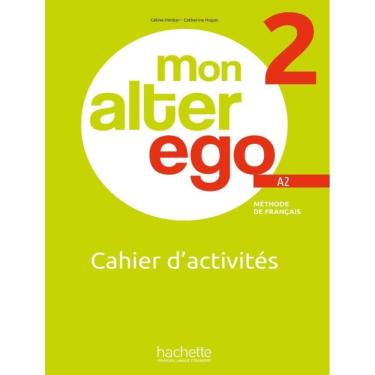 Imagem de Mon Alter Ego 2 - Cahier D´Activites