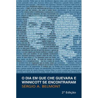 Imagem de Livro - O Dia em Que Che Guevara e Winnicott se Encontraram