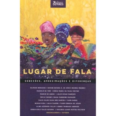 Imagem de Lugar De Fala Conexões, Aproximações E Diferenças