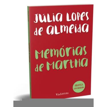 Imagem de Memórias De Martha - Júlia Lopes De Almeida