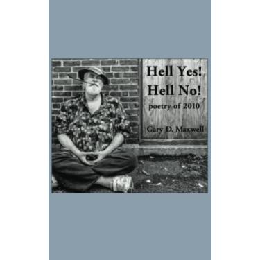 Imagem de Hell Yes! Hell No!: Poetry from 2010