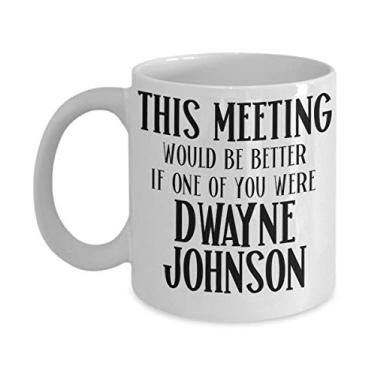 Imagem de Caneca Dwayne Johnson The Rock Fan item para Coworker Funny 11 ou 425 g Copo de café de cerâmica branca para o trabalho, aniversário de Natal para homens e mulheres, mordaça de reunião de escritório