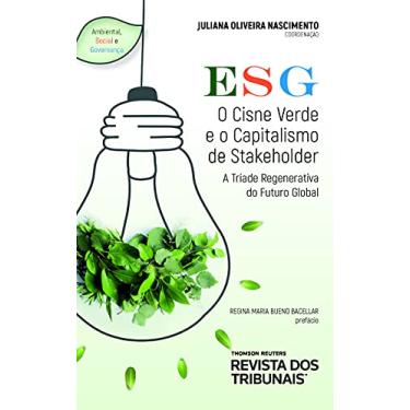 Imagem de Esg: O Cisne Verde E O Capitalismo De Stakeholder