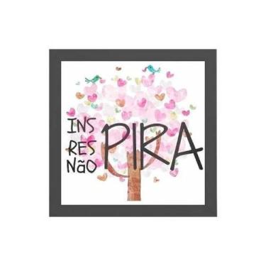 Imagem de Quadro Quadrado Respira Inspira Não Pira 20X20Cm - Quadros On-Line