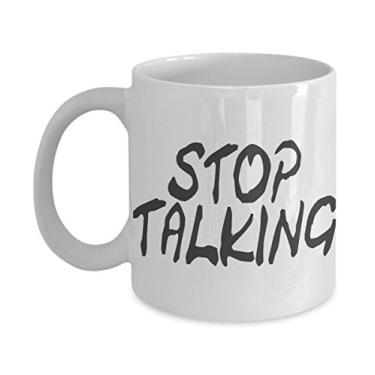 Imagem de Canecas de café Stop Talking - Canecas de cerâmica divertidas de 325 ml - Caneca de presente exclusiva - Seguro para lava-louças e micro-ondas