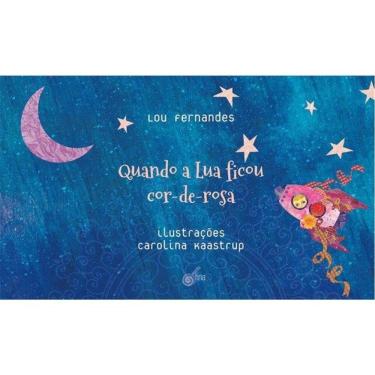 Imagem de Quando A Lua Ficou Cor-De-Rosa