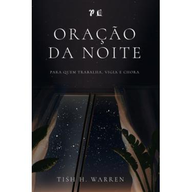 Imagem de Oração Da Noite, De Warren, Tish. Vida Melhor Editora S.a, Capa Dura E